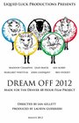 Смотреть «Dreamoff 2012» онлайн фильм в хорошем качестве