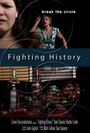 Fighting History (2013) трейлер фильма в хорошем качестве 1080p