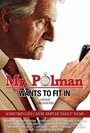 Смотреть «Mr. Polman Wants to Fit In» онлайн фильм в хорошем качестве