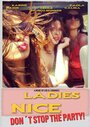 Смотреть «Ladies Nice» онлайн фильм в хорошем качестве