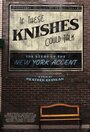 If These Knishes Could Talk: The Story of the NY Accent (2013) трейлер фильма в хорошем качестве 1080p