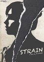 Смотреть «Strain» онлайн фильм в хорошем качестве