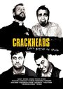 Смотреть «Crackheads» онлайн фильм в хорошем качестве