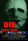 Die Before I Wake (2007) трейлер фильма в хорошем качестве 1080p