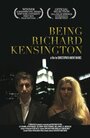 Being Richard Kensington (2013) кадры фильма смотреть онлайн в хорошем качестве