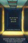 In Search of an Exit (2013) кадры фильма смотреть онлайн в хорошем качестве