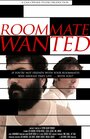 Roommate Wanted (2013) трейлер фильма в хорошем качестве 1080p