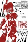 Смотреть «From the Darkness Theatre» онлайн фильм в хорошем качестве