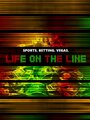 Life on the Line