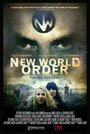 Смотреть «New World Order: The End Has Come» онлайн фильм в хорошем качестве