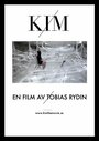 Kim (2015) кадры фильма смотреть онлайн в хорошем качестве