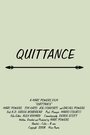 Смотреть «Quittance» онлайн фильм в хорошем качестве