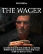 The Wager (2006) трейлер фильма в хорошем качестве 1080p