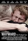 Wayward: The Prodigal Son (2014) скачать бесплатно в хорошем качестве без регистрации и смс 1080p