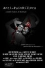 Anti-PainKillers (2013) трейлер фильма в хорошем качестве 1080p