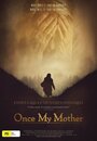 История моей матери (2014) трейлер фильма в хорошем качестве 1080p