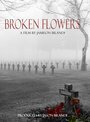 Смотреть «Broken Flowers» онлайн фильм в хорошем качестве