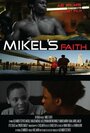 Mikel's Faith (2011) кадры фильма смотреть онлайн в хорошем качестве