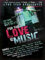 For the Love of Music (2013) скачать бесплатно в хорошем качестве без регистрации и смс 1080p