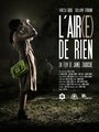 L'air(e) de rien (2013) скачать бесплатно в хорошем качестве без регистрации и смс 1080p