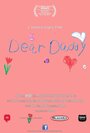 Смотреть «Dear Daddy» онлайн фильм в хорошем качестве