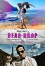 Dead Drop (2012) трейлер фильма в хорошем качестве 1080p