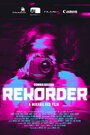 Rekorder (2013) трейлер фильма в хорошем качестве 1080p