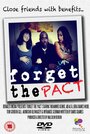 Forget the Pact (2013) трейлер фильма в хорошем качестве 1080p