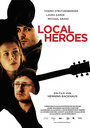 Local Heroes (2013) трейлер фильма в хорошем качестве 1080p