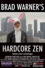 Brad Warner's Hardcore Zen (2013) скачать бесплатно в хорошем качестве без регистрации и смс 1080p