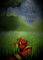 No Snakes in the Garden