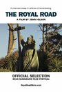 The Royal Road (2015) скачать бесплатно в хорошем качестве без регистрации и смс 1080p