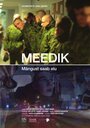 Смотреть «Meedik» онлайн фильм в хорошем качестве