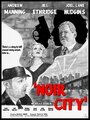 Смотреть «Noir City» онлайн фильм в хорошем качестве