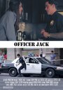 Смотреть «Officer Jack» онлайн фильм в хорошем качестве