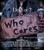 Who Cares? (2009) трейлер фильма в хорошем качестве 1080p