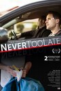 Смотреть «Never Too Late» онлайн фильм в хорошем качестве