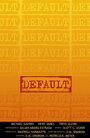 Default (2014) скачать бесплатно в хорошем качестве без регистрации и смс 1080p