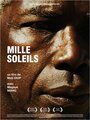 Mille soleils (2013) кадры фильма смотреть онлайн в хорошем качестве