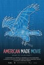 Смотреть «American Made Movie» онлайн фильм в хорошем качестве