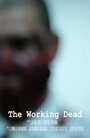 The Working Dead (2013) трейлер фильма в хорошем качестве 1080p