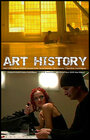 Art History (2003) трейлер фильма в хорошем качестве 1080p