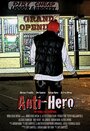 Anti-Hero (2012) трейлер фильма в хорошем качестве 1080p