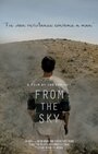 From the Sky (2014) трейлер фильма в хорошем качестве 1080p