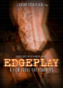 Edgeplay (2004) кадры фильма смотреть онлайн в хорошем качестве