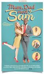 Смотреть «Mum, Dad, Meet Sam» онлайн фильм в хорошем качестве