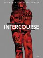 Смотреть «Intercourse: The Life and Work of Andrea Dworkin» онлайн фильм в хорошем качестве