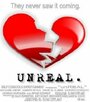 Unreal (2004) кадры фильма смотреть онлайн в хорошем качестве