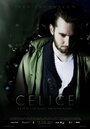 Celice (2013) трейлер фильма в хорошем качестве 1080p