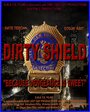 Dirty Shield (2014) трейлер фильма в хорошем качестве 1080p